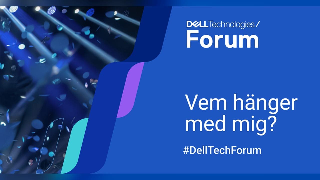 Dell Technologies Forum Stockholm | Future-Ready AI & Infrastructure