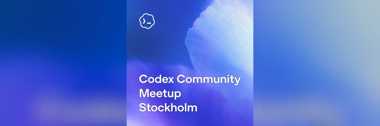 Codex Community Meetup: Stockholm